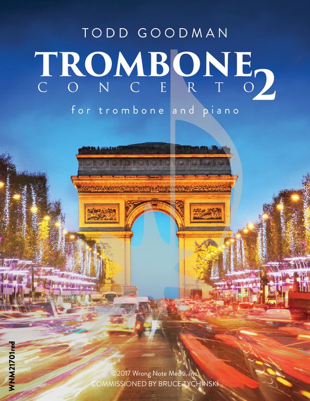 TROMBONE CONCERTO NO. 2 by Todd Goodman