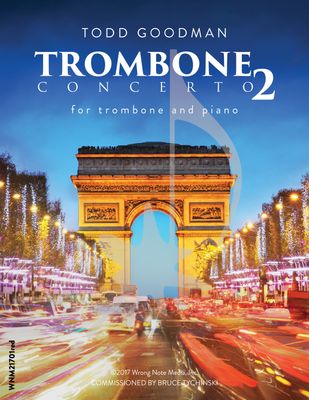 TROMBONE CONCERTO NO. 2 by Todd Goodman