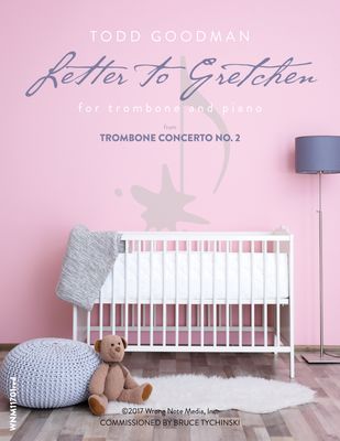 LETTER TO GRETCHEN by Todd Goodman