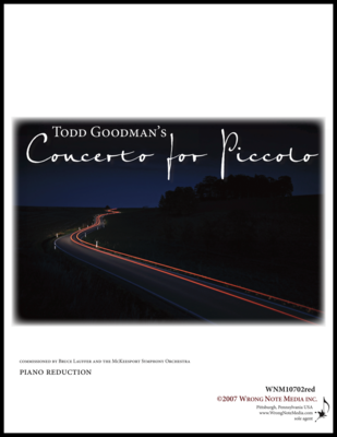 PICCOLO CONCERTO by Todd Goodman PICCOLO CONCERTO by Todd Goodman