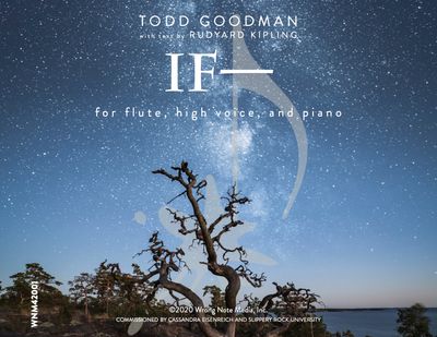 IF— (high voice and flute choir) by Todd Goodman