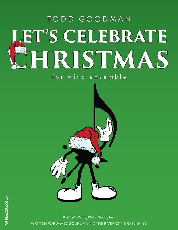 LET'S CELEBRATE CHRISTMAS by Todd Goodman