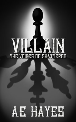 Villain: The Voices of Shattered