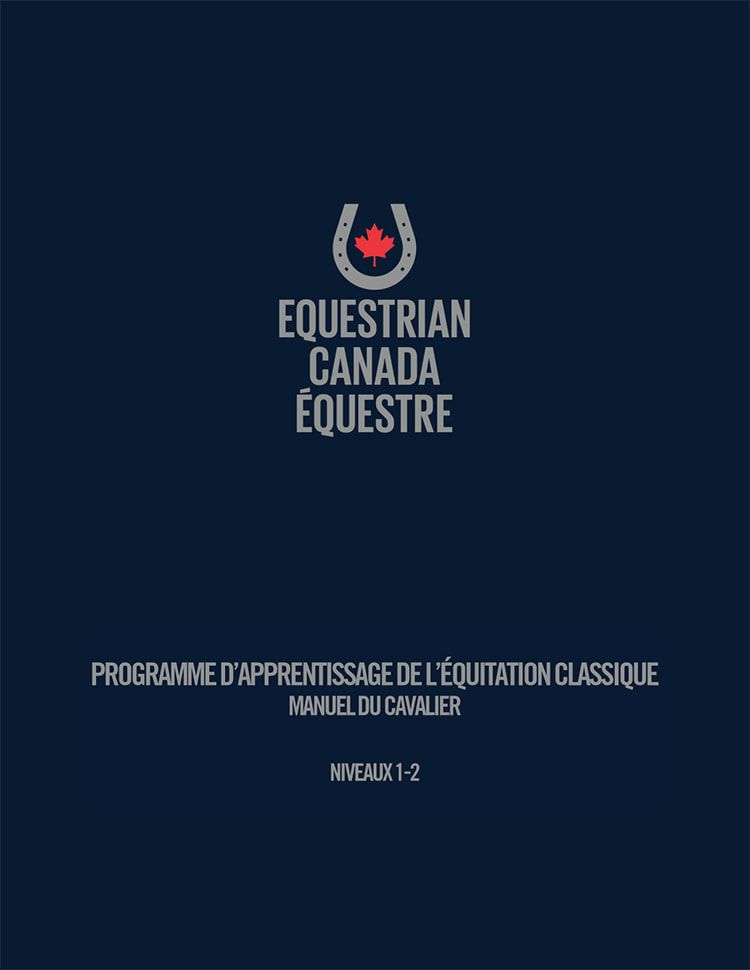 CHEVAL QUÉBEC - Manuel d'Équitation Classique, Type: Niveau 1 à 2