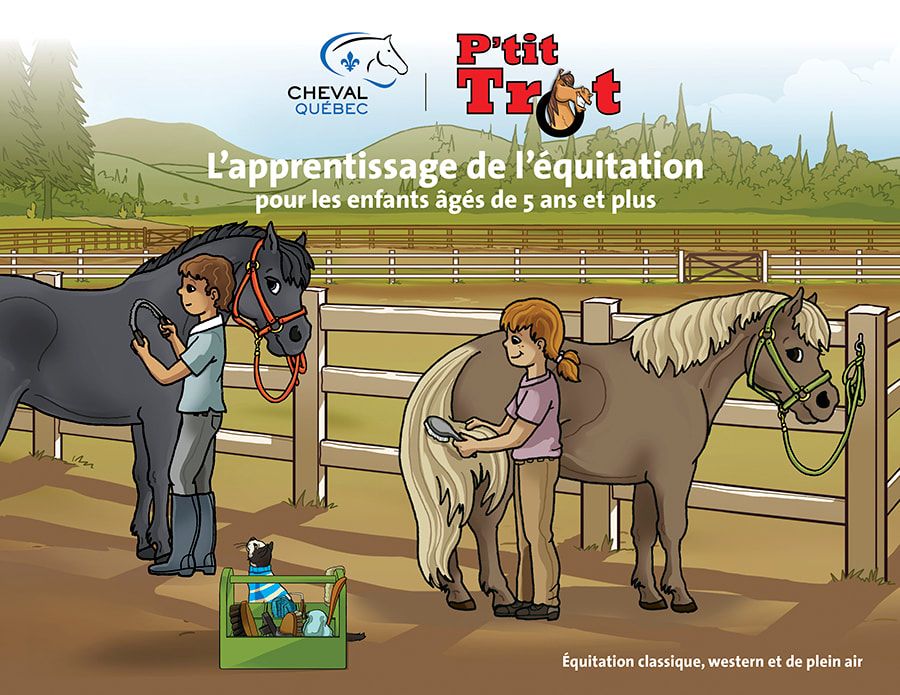CHEVAL QUÉBEC  - Le P'tit Trot Riding Manual (French), Type: Enfants de 5 ans et +