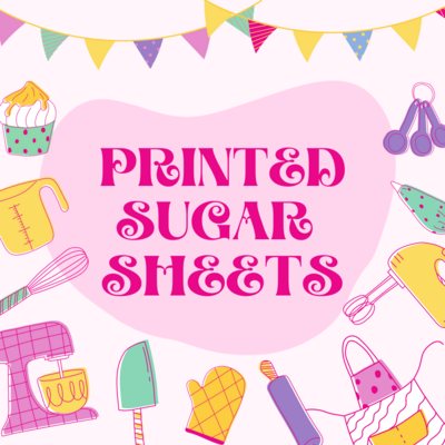 PRINTED SUGAR SHEETS