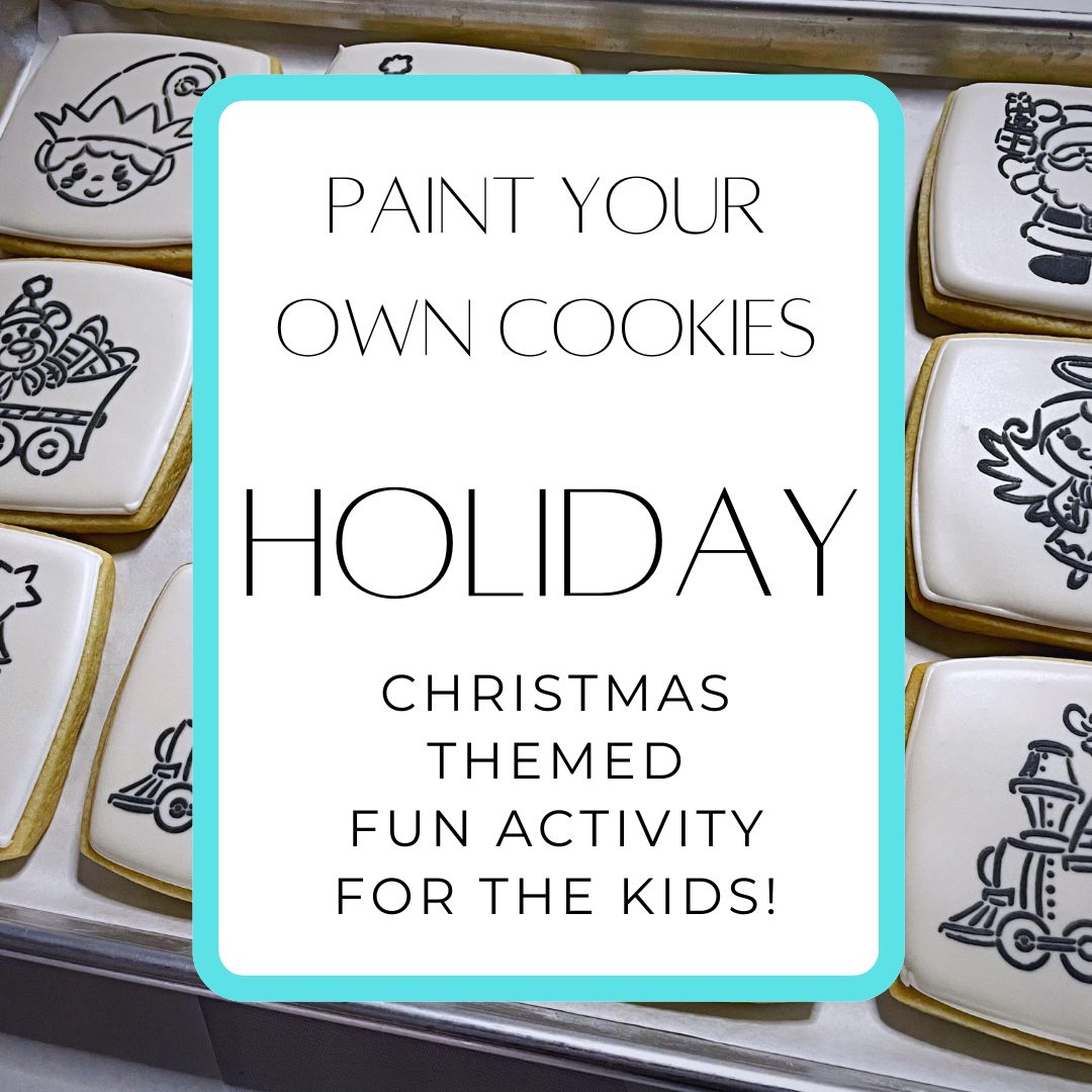 CHRISTMAS THEMED PAINT YOUR OWN COOKIES CHRISTMAS THEMED PAINT YOUR OWN COOKIES