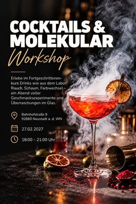 27.02.2027 - Cocktailworkshop & Molekular 27.02.2027 - Cocktailworkshop & Molekular