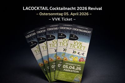 2x VVK TICKET - LACOCKTAIL Cocktailnacht Revival 2026