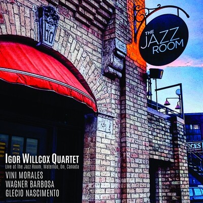 Cd Igor Willcox Quartet - Live at The Jazz Room (Canada) - Worldwide Shipping