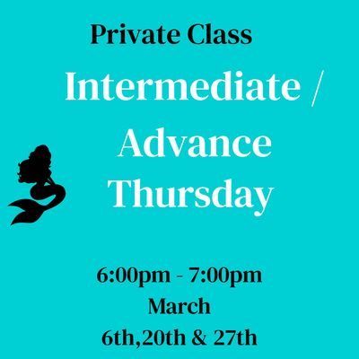 Intermediate &amp; Advance / Thursday / March 6,20,27 6:PM - 7PM (3 ppl Per Class)