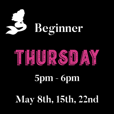 Beginner / Thursday / May 8,15,22 5pm - 6pm (3weeks)