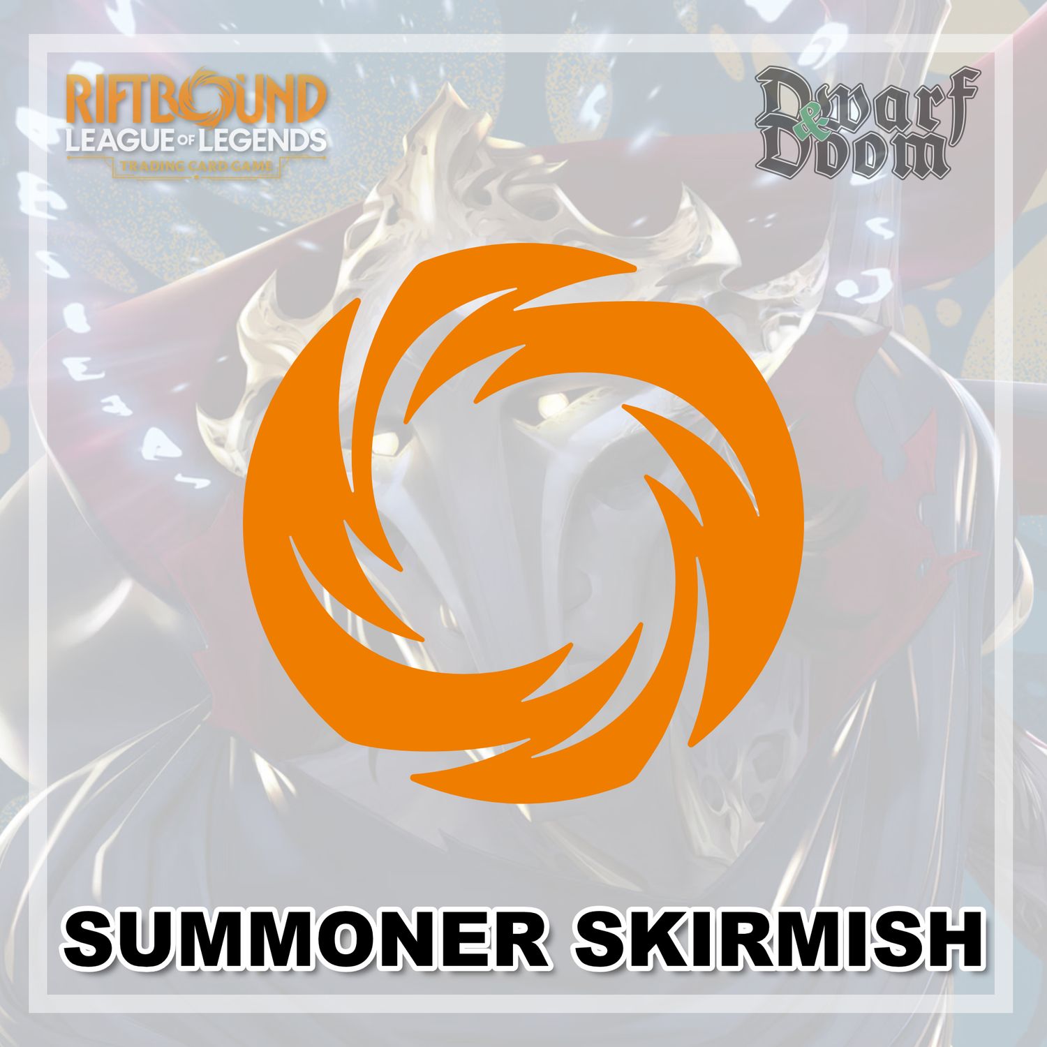 Riftbound: Summoner Skirmish, Date: Nov 21, 2026