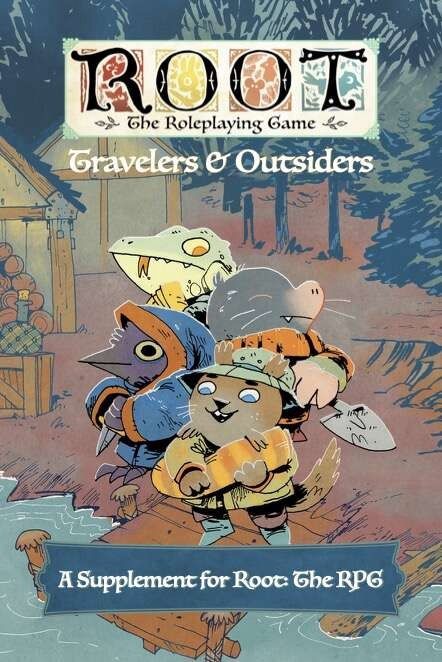 Root: The RPG - Travelers and Outsiders