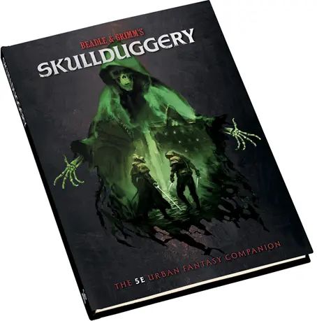 Skullduggery The 5E Urban Fantasy Companion