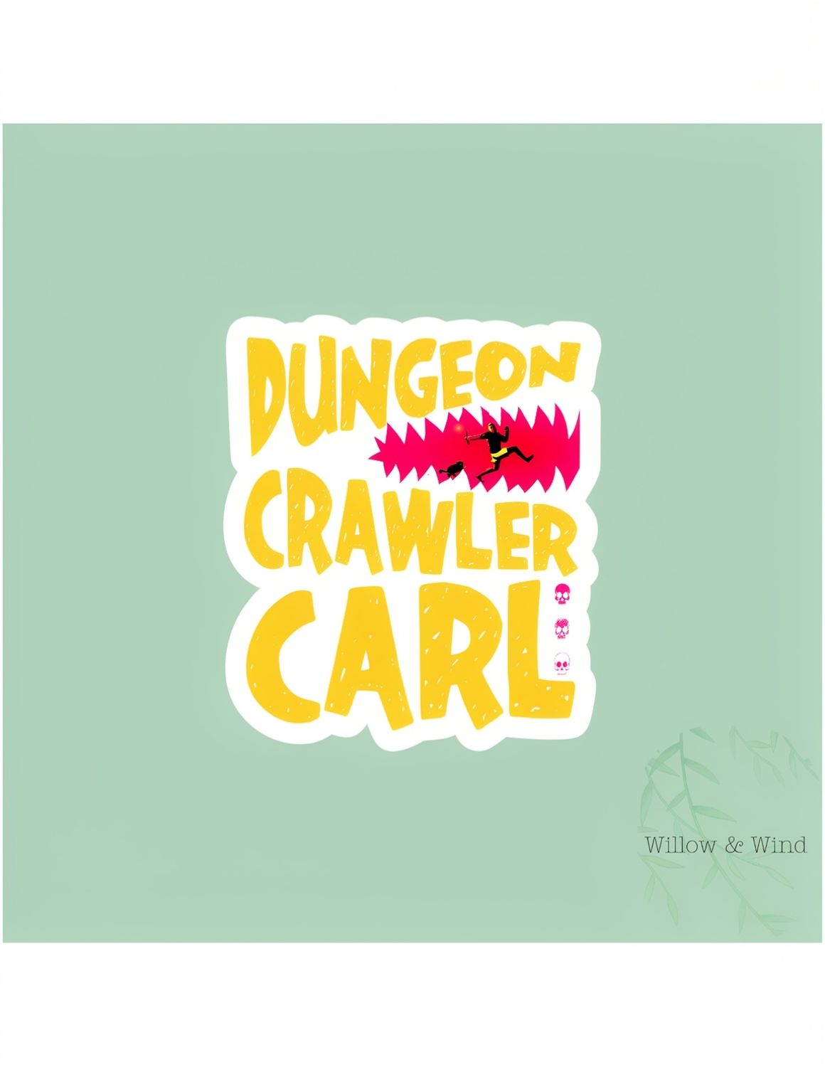 Willow &amp; Wind 2" Stickers, Variant: Dungeon Crawler Carl