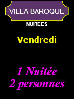 1 Nuitée - 2 personnes (Vendredi) 1 Nuitée - 2 personnes (Vendredi)