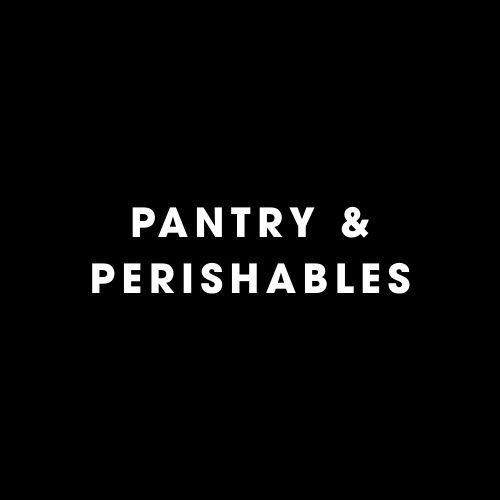 PANTRY/PERISHABLES