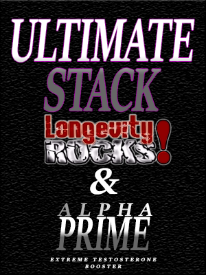 Longevity Rocks! & Alpha Prime Ultimate Stack - All Natural Male Enhancement Supplement & Extreme Testosterone Booster Combo Stack - Three Month Supply Longevity Rocks! & Alpha Prime Ultimate Stack - All Natural Male Enhancement Supplement & Extreme Testosterone Booster Combo Stack - Three Month Supply