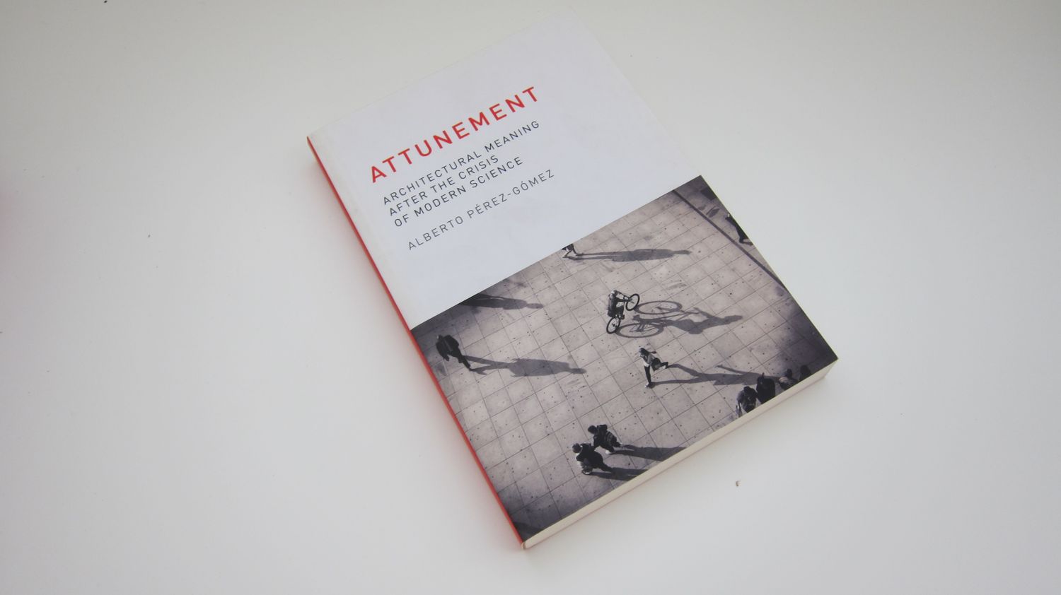 Attunement: Architectural Meaning after the Crisis of Modern Science