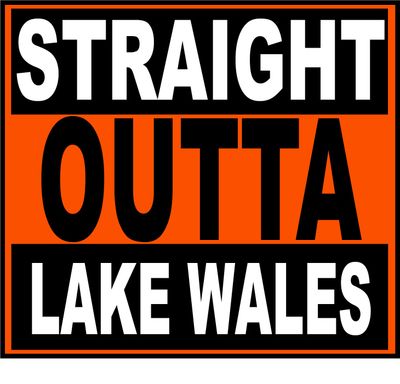 Straight Outta Lake Wales