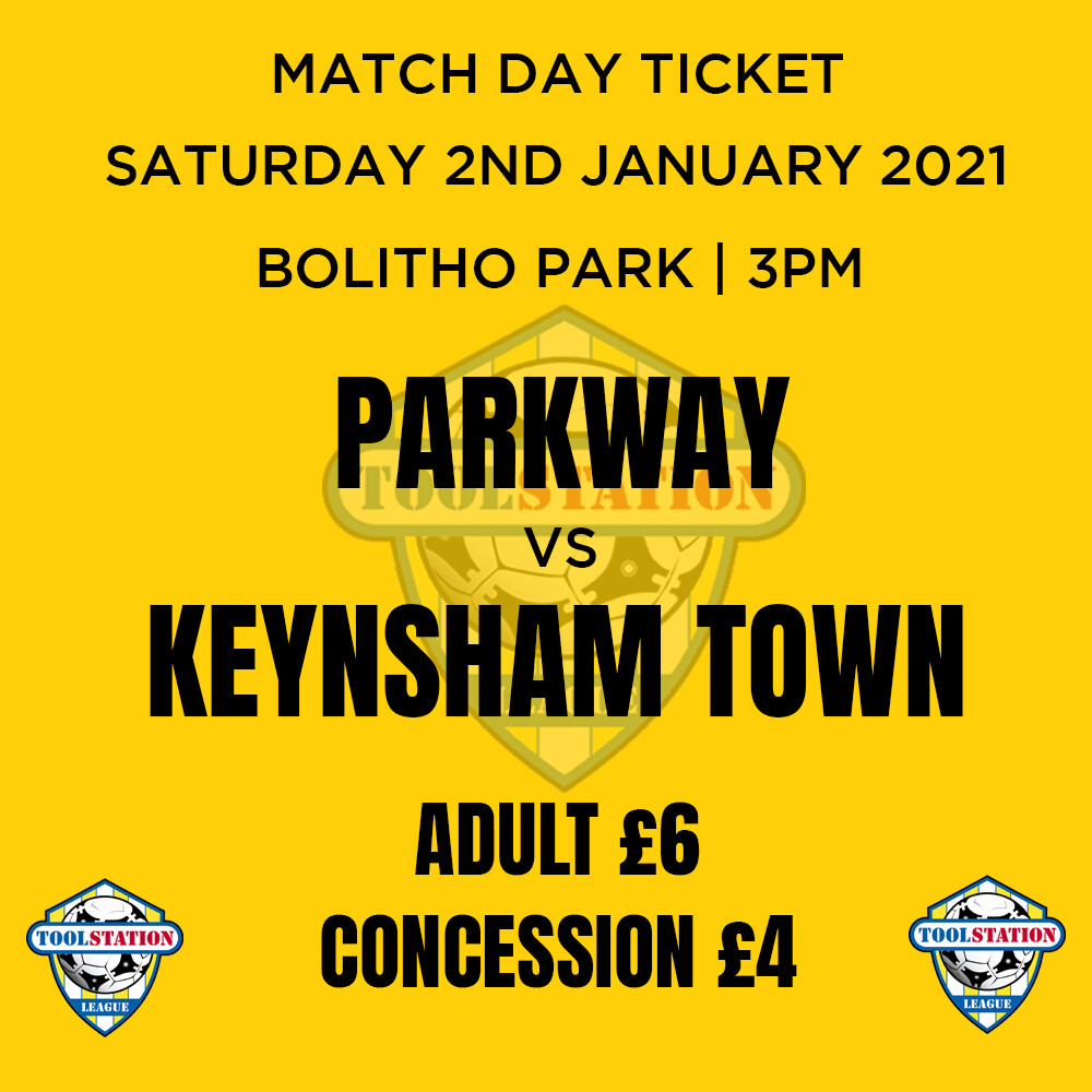 Parkway v Keynsham Town Match Day Ticket
