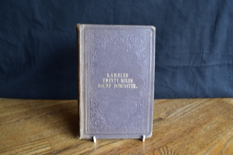 Rambles - Twenty Miles Round Doncaster by John Tomlinson c1890