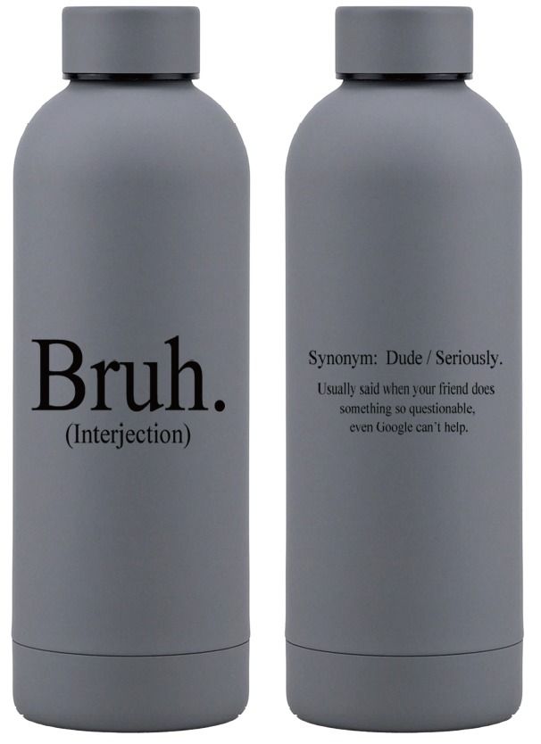 500ml Stainless Steel Bottle / Flask - Grey: Bruh.