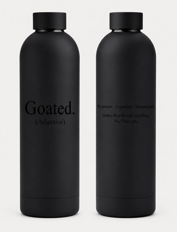 750ml Stainless Steel Bottle / Flask - GOATED. Black on black.