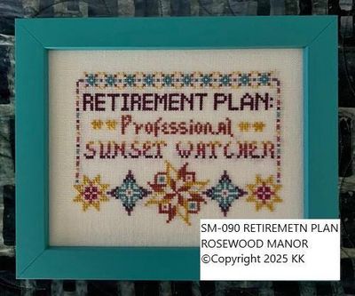 Retirement Plan by Rosewood Manor Design 2025 Primitive printed pattern for embroidery