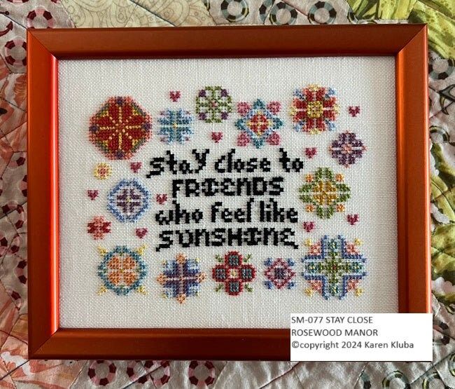 Stay Close by Rosewood Manor Design. Counted cross stitch pattern 2024