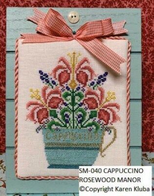 Cappuccino by Rosewood Manor Designer Karen Kluba. Primitive printed cross stitch pattern 2023
