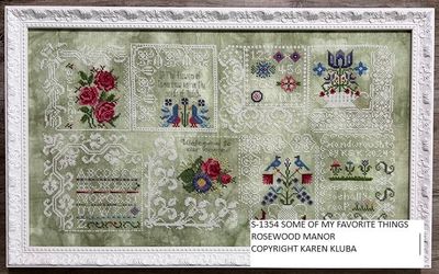 Some Of My Favorite Things! by Rosewood Manor Design. The sampler was designed to celebrate 25 years of Rosewood Manor! Cross stich pattern
