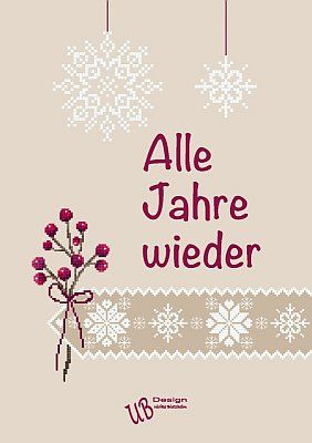 Alle Jahre wieder (Every Year Again) by UB-Design Book with Counted cross-stitch patterns