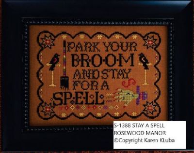 Stay A Spell by Rosewood Manor Design 2025 Counted cross stich pattern
