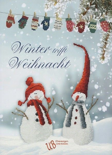 Winter trifft Weihnacht (Winter Meets Christmas) by UB-Design Book with Counted cross-stitch patterns