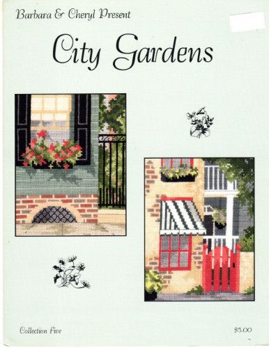 City Gardens Collection 5 by CW Designs 2013 Graphs by Barbara and Cheryl Counted cross-stitch pattern