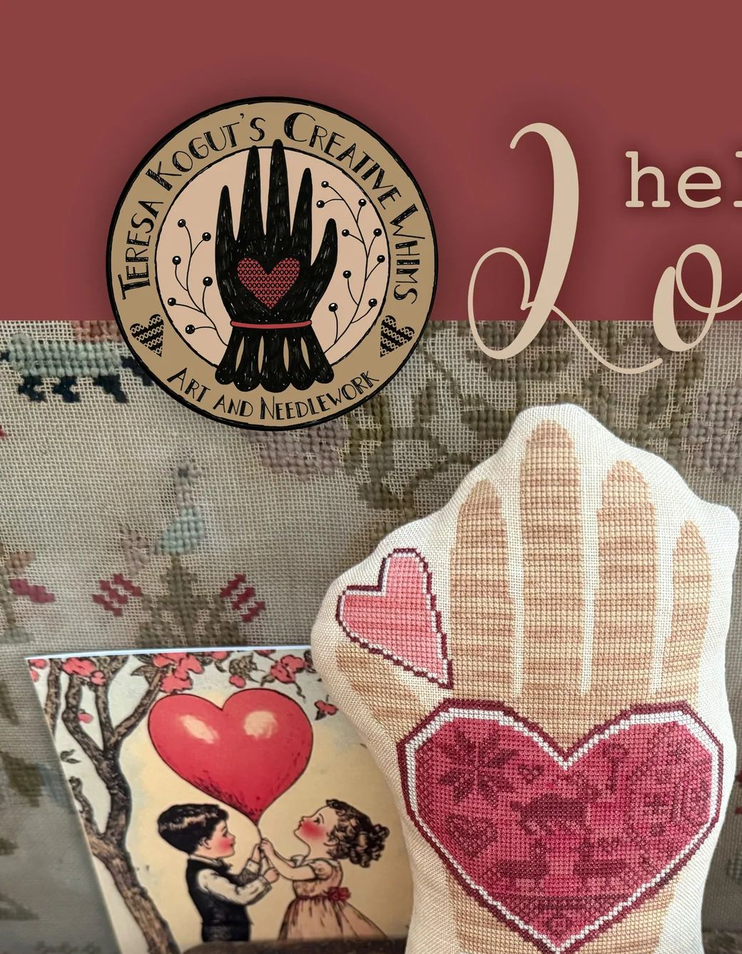 Hello Love by Teresa Kogut's Creative Whims Counted cross stitch Booklet