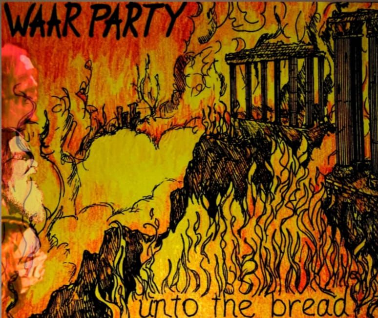 Leave Me the Fuck Alone - Unto The Bread - WAAR PARTY