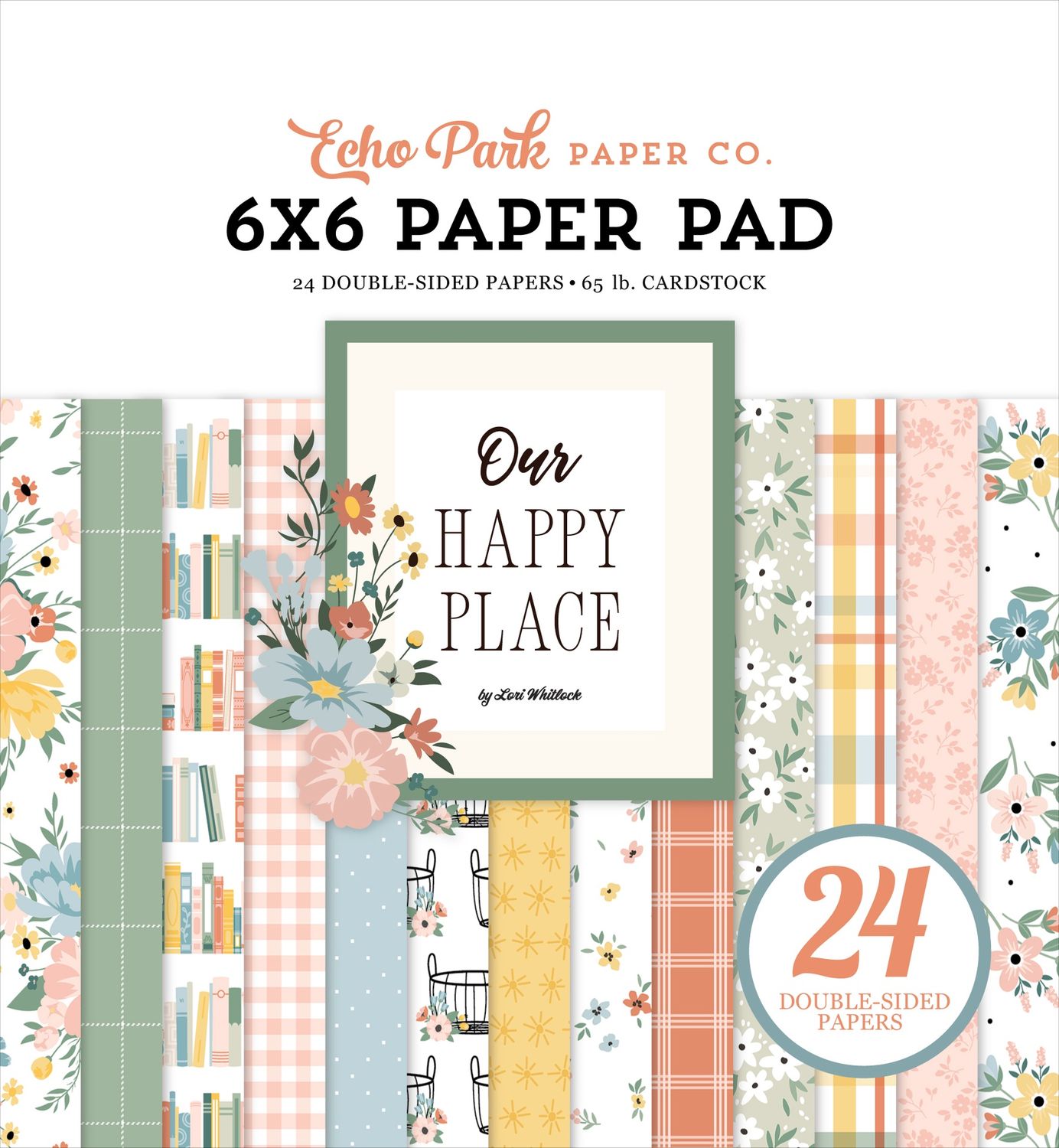 Our Happy Place 6x6 Paper Pad