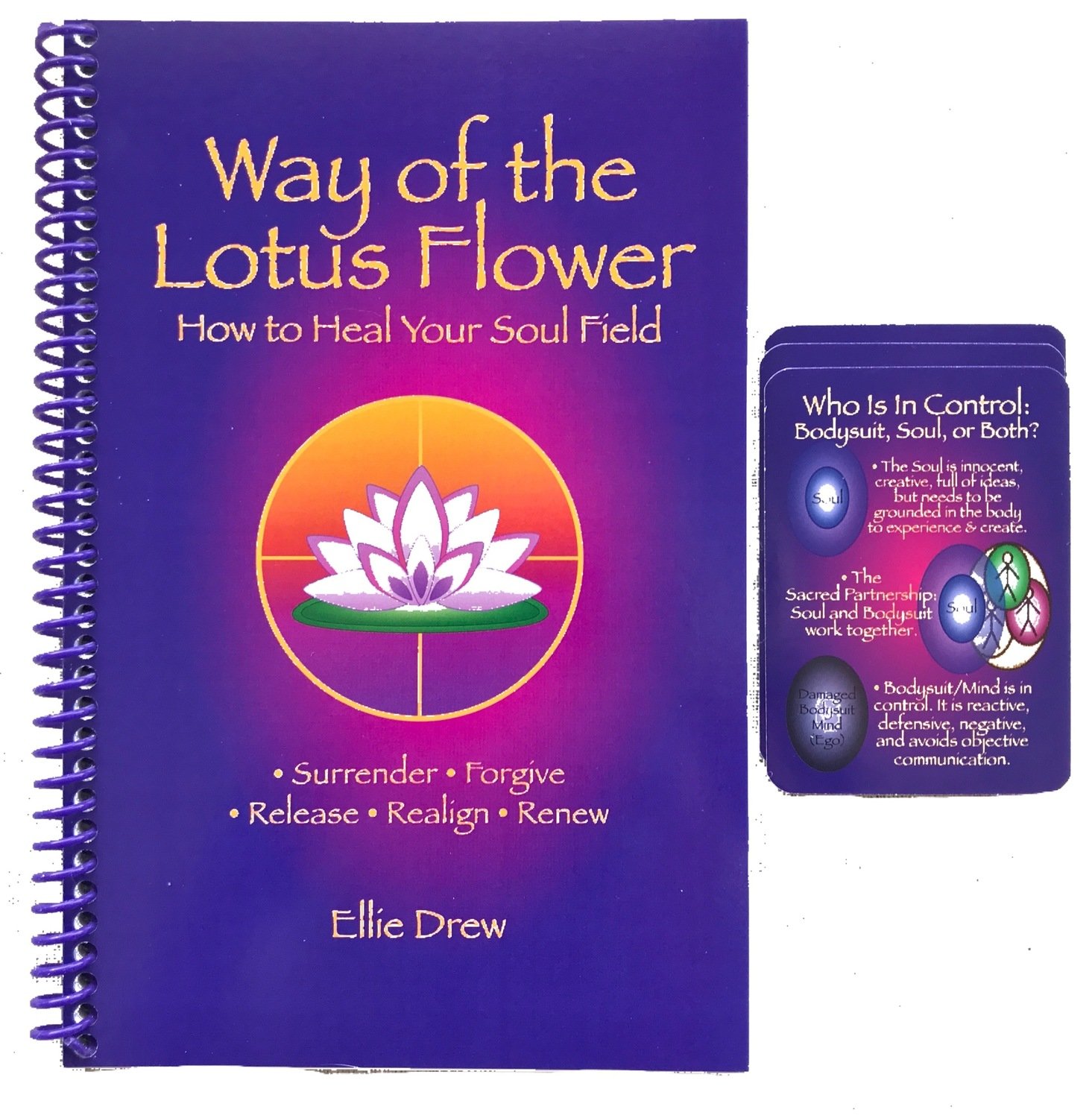 The Way of the Lotus Flower.  How to Heal Your Soul Field.