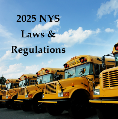 2025 NYS Laws &amp; Regs for School Bus Drivers, Monitors &amp; Attendants