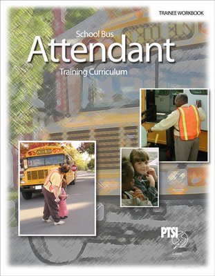 NATIONAL School Bus Attendant Training WORKBOOK