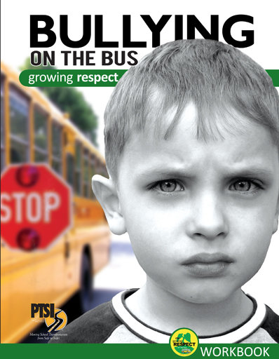 Bullying on the Bus–Growing Respect WORKBOOK
