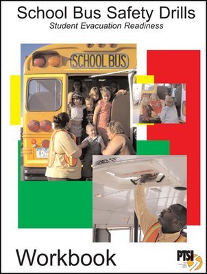 School Bus Safety Drills/Student Evacuation Readiness WORKBOOK