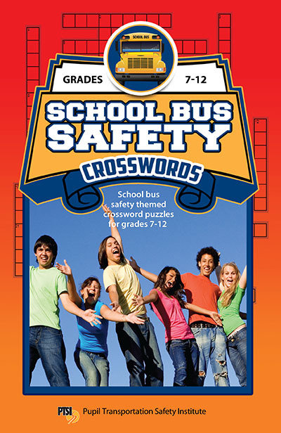School Bus Safety Cross Word Booklet for Grades 7-12