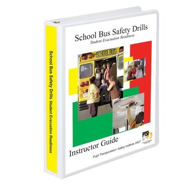 School Bus Safety Drills/Student Evacuation Readiness Training Curriculum