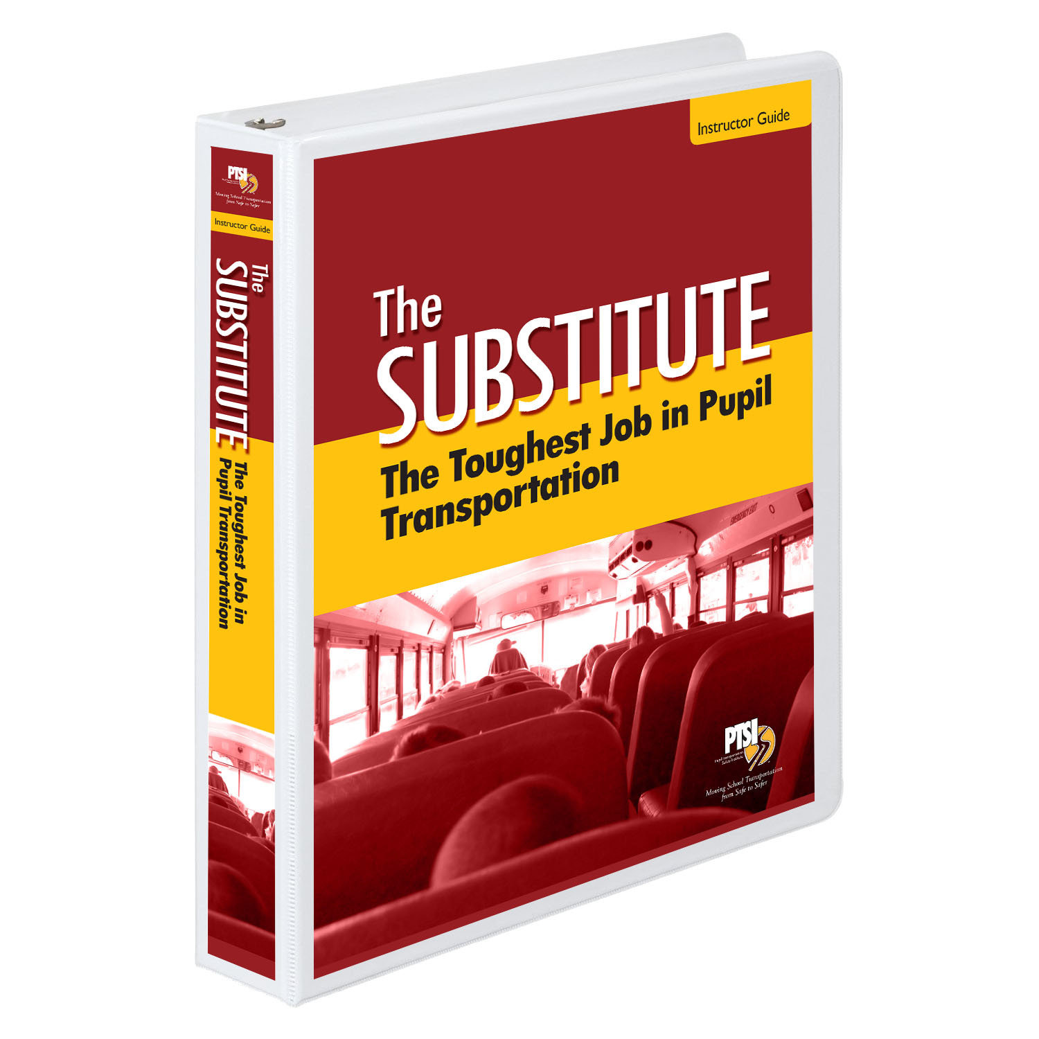 The Substitute: The Toughest Job in Pupil Transportation Training Curriculum
