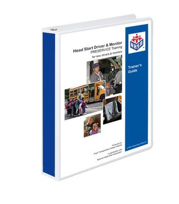 Head Start PRESERVICE Driver and Monitor Training Package