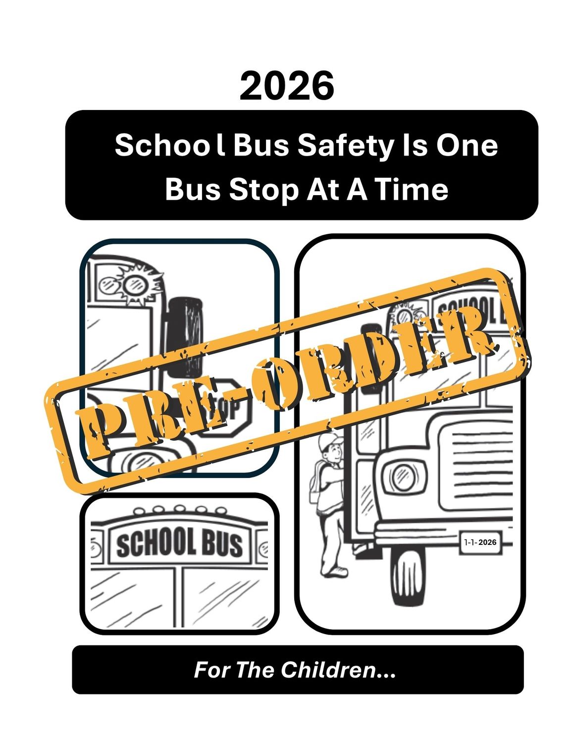 2026 NYS School Bus Safety Is...One Bus Stop At A Time (SBSIOBSAAT)